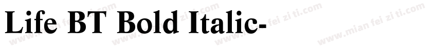 Life BT Bold Italic字体转换